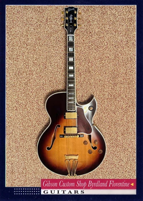 Gibson Custom Shop Byrdland Florentine