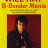 Will Ray "B-Bender Mania"