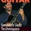 Richard Smith "Effortless Guitar: Smooth Jazz Techniques"