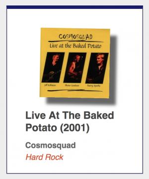 #10: Cosmosquad "Live At The Baked Potato"