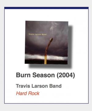 Travis Larson Band "Burn Season"