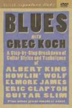 Greg Koch "Blues Guitar Signature Licks"