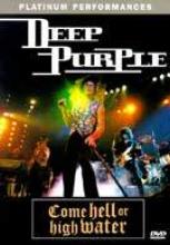 Deep Purple "Come Hell Or High Water"