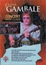 Frank Gambale "Concert With Class"