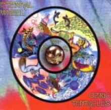 Ozric Tentacles "Eternal Wheel"