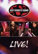 Jeff Scheetz Band "Live!"