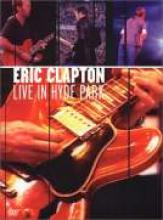 Eric Clapton "Live In Hyde Park"