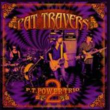 Pat Travers "P.T. Power Trio 2"