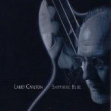 Larry Carlton "Sapphire Blue"