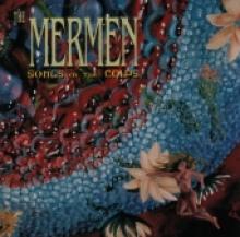 Mermen "Songs Of The Cows"