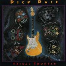 Dick Dale "Tribal Thunder"